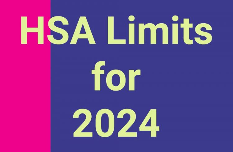 HSA Limits and Deductibles for 2024